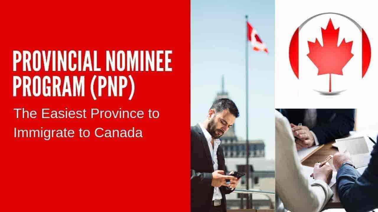 Provincial Nominee Program (PNP)